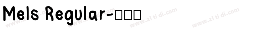 Mels Regular字体转换